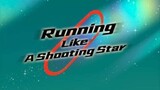 Running Like A Shooting Star Episode 12