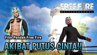 SEDIH! FILM PENDEK FREE FIRE! AKIBAT PUTUS CINTA!! MENJADI WIBU!!