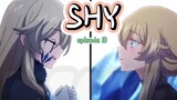 SHY _ episode 10
