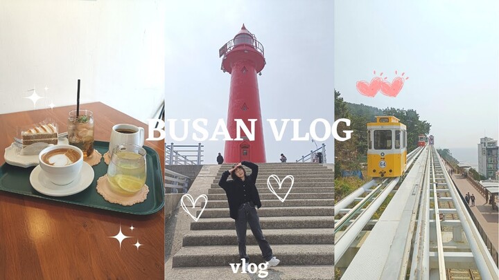 Busan Vlog | Blue Line Park, Sky Capsule, Beach Train, Daritdol Skywalk, lots of cafe hopping
