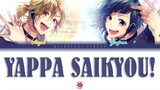 Yappa Saikyou! | LIP×LIP | Full ROM / KAN / ENG Color Coded Lyrics