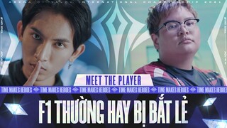 DTN MOOP: F1 THƯỜNG HAY BỊ BẮT LẺ | MEET THE PLAYERS AIC 2021