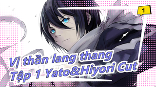 [Vị thần lang thang] Tập 1 Yato&Hiyori Cut_1