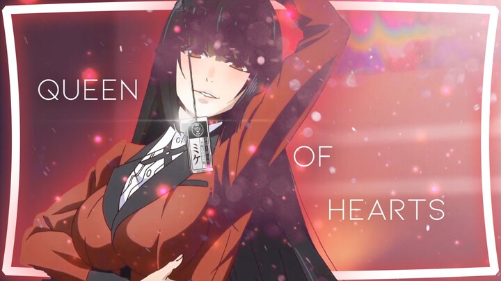 jabami yumeko edit - Queen of hearts