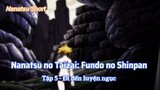 Nanatsu no Taizai: Fundo no ShinpanTập 5 - Đi đến luyện ngục