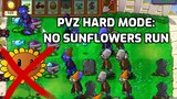 PvZ Hard Mode...Without Sunflowers?