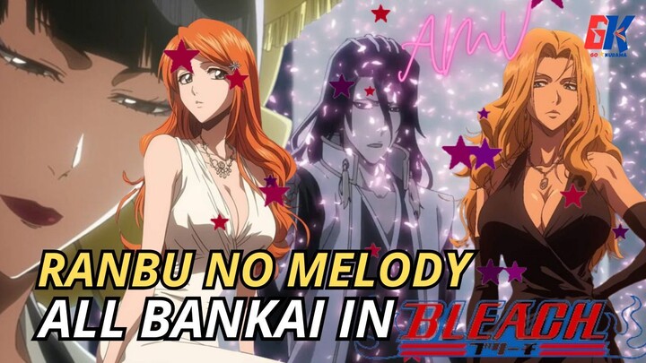 All Bankai in Bleach - Ranbu No Melody [AMV]
