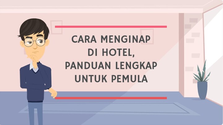 Cara Menginap di Hotel, Panduan Lengkap Untuk Pemula