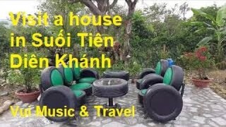 Thăm Nhà Vườn Suối Tiên Diên Khánh Khánh Hòa 2022 | Vui Music & Travel