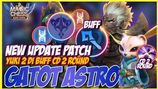 HYPER GATOT ASTRO + COMMANDER YUKI 2 BUFF CD 2 ROUND ! COMBO MAGE DI BUFF ! MAGIC CHESS