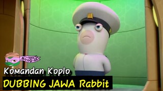 DUBBING JAWA Rabbit (komandan Koplo)