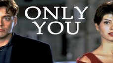 Only You (1994) | Romance | Western Movie