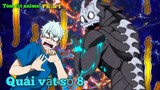 Tóm tắt anime: " Quái vật no.8 " | phần 1 | Review anime | Queen sama.