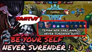 Teman afk Dari awal ? Be ur self NEVER SURENDER BOS ! Kasih paham ! Stenly Hayabusa| Mobile Legend