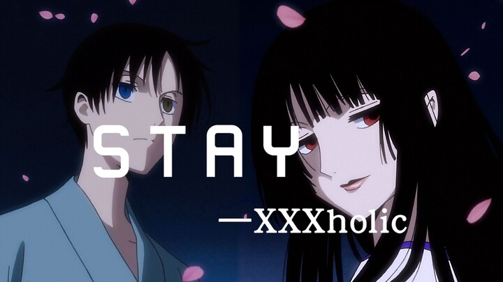 【STAY×XXXholic】A Hundred Years of Waiting for Sanchun's Dreams.