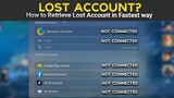 HOW TO RETRIEVE LOST ACCOUNT MOBILE LEGENDS | IN FASTEST WAY!