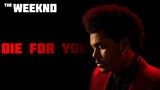 The Weeknd - Die For You (Lyrics Video)