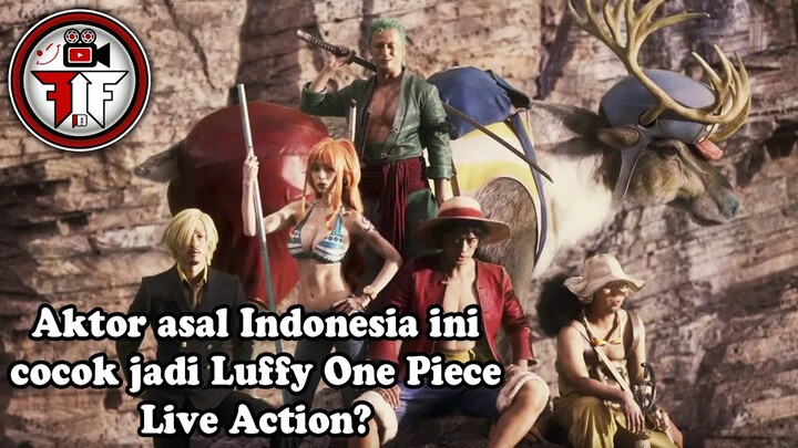 5 Aktor yang Cocok Jadi Luffy di Live Action One Piece | Ada Actor Asal Indonesianya Lo.! #FUNFACTID