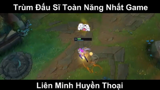 Trùm Đấu Sĩ Toàn Năng Nhất Game