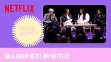 Young Royals Q&A from the Next on Netflix screening