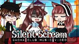 GCMV - Silent Scream (Gacha Club Music Video)