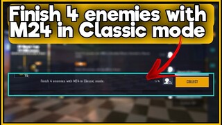 Finish 4 enemies with M24 in Classic mode | C1S2 M3 Week 2 Mission Explain BGMI