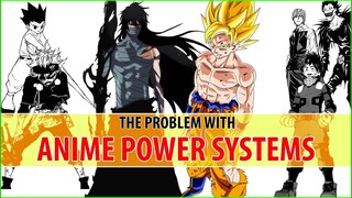 The Problem With Anime Power Systems