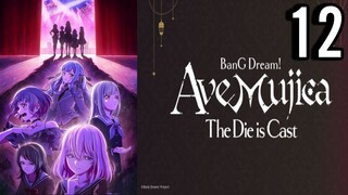 BanG Dream! Ave Mujica: The Die is Cast Episode 12 (Sub Indo)