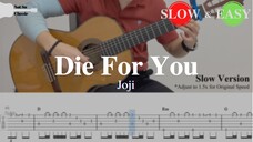 Die For You - Joji | Fingerstyle Guitar TAB (+ Slow & Easy)