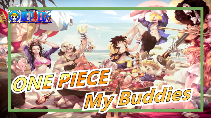 [ONE PIECE/MAD]I still have my buddies there(BGM:See What I’ve Becoming)