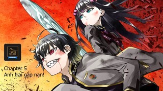 Twinstar Exorcist - Chapter 5: Anh trai gặp nạn!