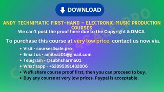 [https://Courses4sale.pro]Andy Technimatic FIRST-HAND - Electronic Music Production Courses