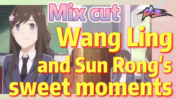 [The daily life of the fairy king]  Mix cut | Wang Ling and Sun Rong's sweet moments