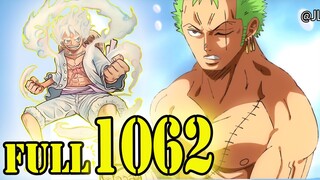 [Full One Piece Chapter 1062] ZORO Quá Ngầu - LUFFY Bật GEAR 5 Tóc RỰC LỬA vì Tức Giận !!!