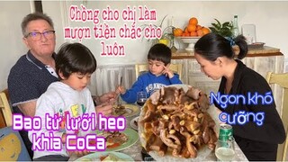 Bao tử lưỡi heo khìa Coca/ba cha con đều thích/chồng cho mượn tiền/Cuộc sống pháp/Ẩm thực Việt Nam