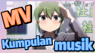 [My Senpai Is Annoying] MV |  Kumpulan musik