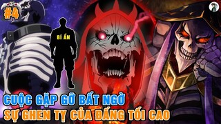 Sự Kì Vọng Của Đấng Tối Cao - Những Âm Mưu Đằng Sau  | Tóm Tắt Overlord #4