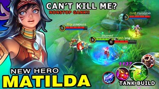 Totally Unkillable!! Matilda 100% Aggressive Gameplay with Tank Build & Retribution ~ Mobile Legends