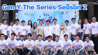 สัมภาษณ์ผู้จัดและนักแสดง Gen Y The Series Season 2