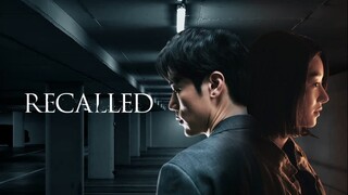[ENG SUB] Recalled (2021) Full Movie