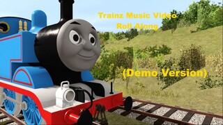 Roll Along (Demo Version) Trainz Music Video Thomas & Friends