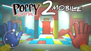 😎😘 Poppy Playtime on Mobile: Chapter 2 [how to download] Part. 44