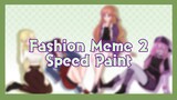 Fashion Meme part 2 | Girls Speed Paint | - MLBB