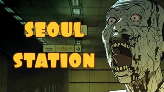 Todas las Muertes de Seoul Station (2016)