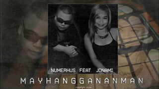 Numerhus - MAY HANGGANAN MAN ft. Jonami ( Lyric Video )