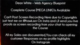Dean White Course Web Agency Blueprint Download