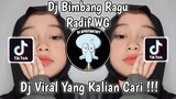 DJ BIMBANG RAGU SEMENTARA MALAM MULAI DATANG RADIF WG SOUND RIZKI SZ VIRAL TIK TOK TERBARU 2022 !