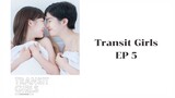 TRANSIT GIRLS EP05 ซับไทย