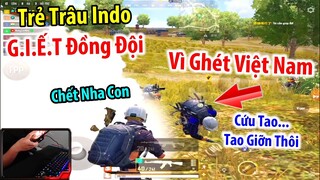 PHẪN NỘ Trẻ Trâu Indonesia Cố Tình "Ném Bom" Đồng Đội  Vì GHÉT VIỆT NAM | PUBG New State