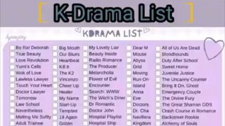 K-Drama List for those who wanted to watch K-Drama,hope this is helpful🥰